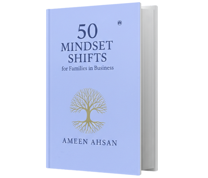 Ameen Ahsan Books - 50 Mindset Shifts for Families in Business